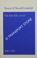 Turner & Newall Limited - The First Fifty Years 1920 - 1970 by Turner & Newall Limited